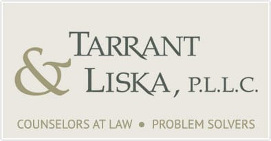 Tarrant & Liska, P.L.L.C. | Counselors At Law | Problem Solvers